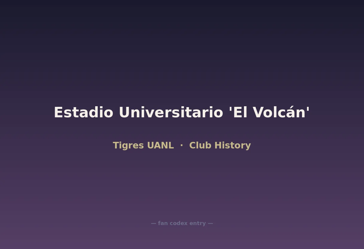 Estadio Universitario 'El Volcán'