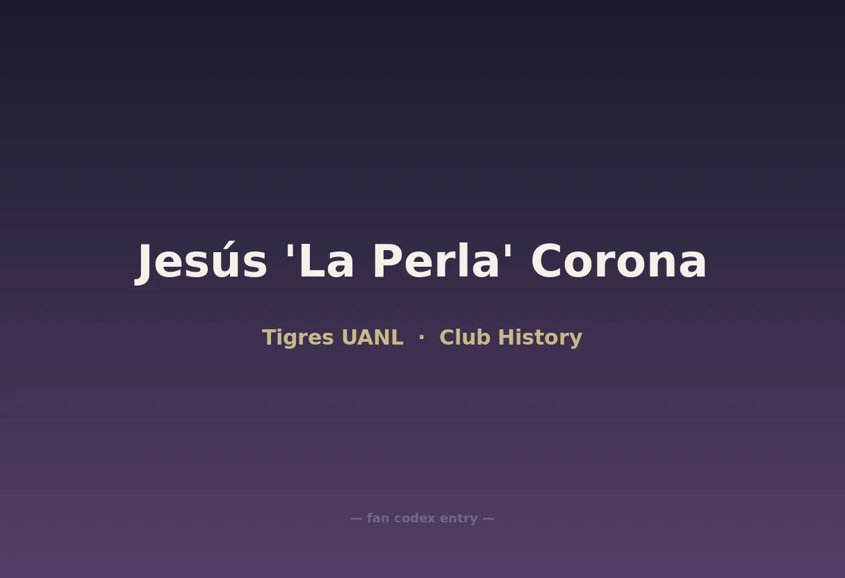 Jesús 'La Perla' Corona